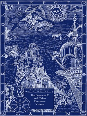 cover image of The Collected Fiction of William Hope Hodgson